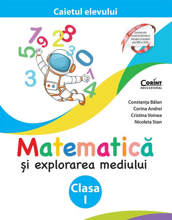 Cartea Matematica si explorarea mediului - Clasa 1 - Caietul elevului de Nicoleta Stan