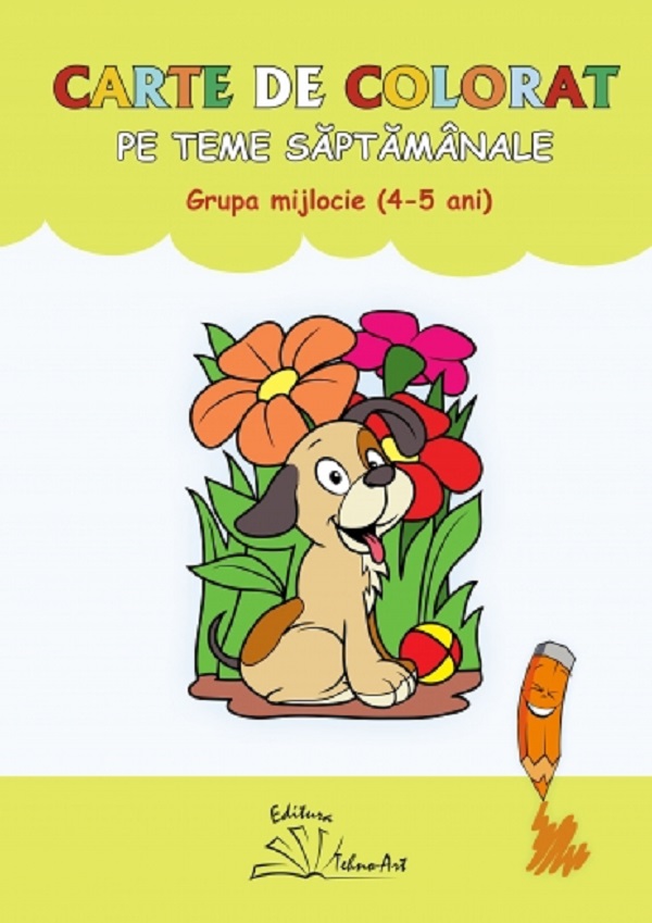 Cartea Carte de colorat pe teme saptamanale. Grupa mijlocie de Daniela Dosa