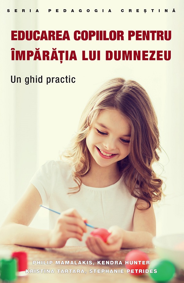 Cartea Educarea copiilor pentru imparatia lui Dumnezeu de Kristina Tartara