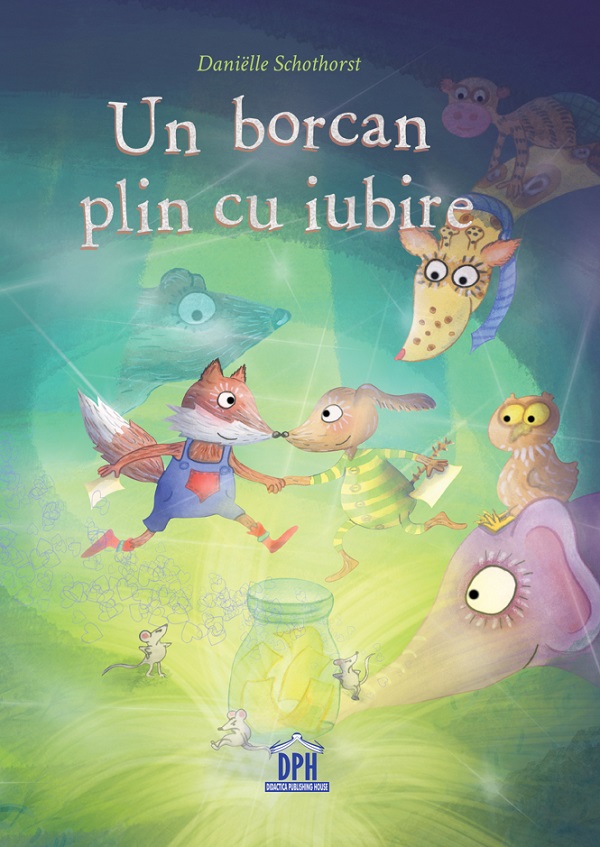 Un borcan plin cu iubire, Danielle Schothorst – copertă