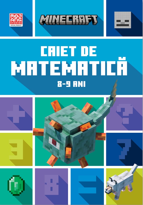 Cartea Minecraft - Caiet de matematica 8-9 ani de Dan Lipscombe
