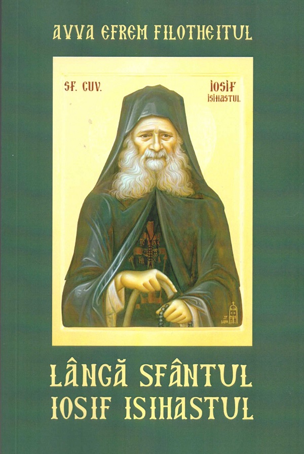 Lângă Sfântul Iosif Isihastul, Avva Efrem Filotheitul – copertă