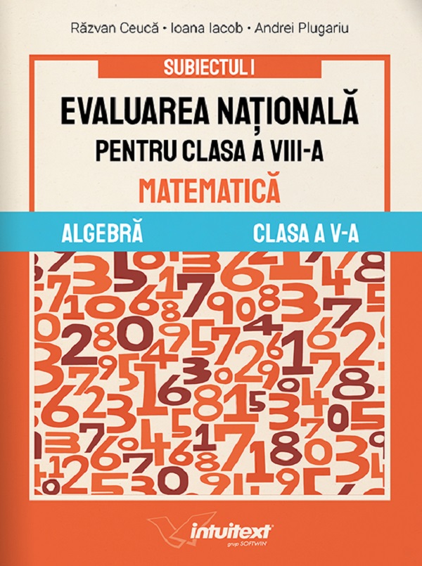 Evaluarea Națională - Clasa 8 - Matematică, Razvan Ceuca, Ioana Iacob, Andrei Plugariu – copertă