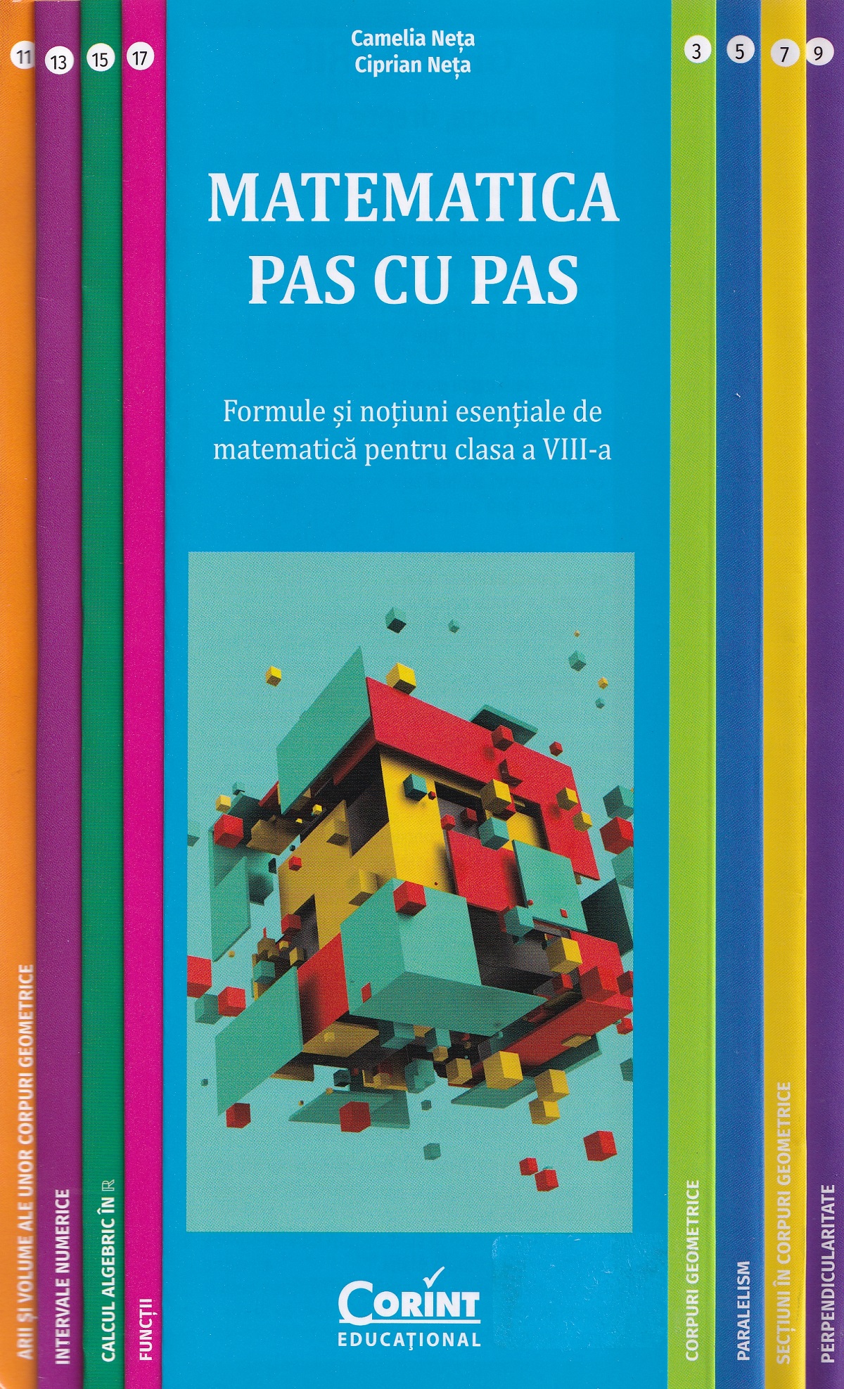 Cartea Matematică pas cu pas - Clasa 8 - Formule și noțiuni esențiale  de Ciprian Neta