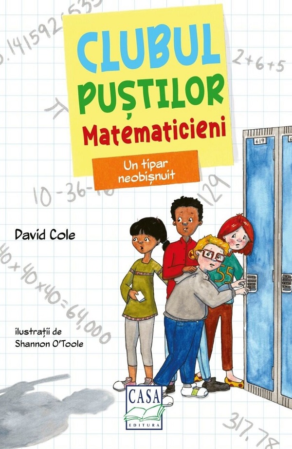 Cartea Un tipar neobișnuit. Clubul puștilor matematicieni  de David Cole