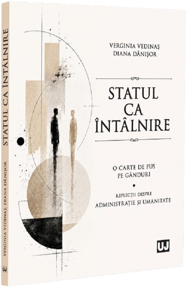 Statul ca întâlnire, Diana Danisor, Verginia Vedinas – copertă