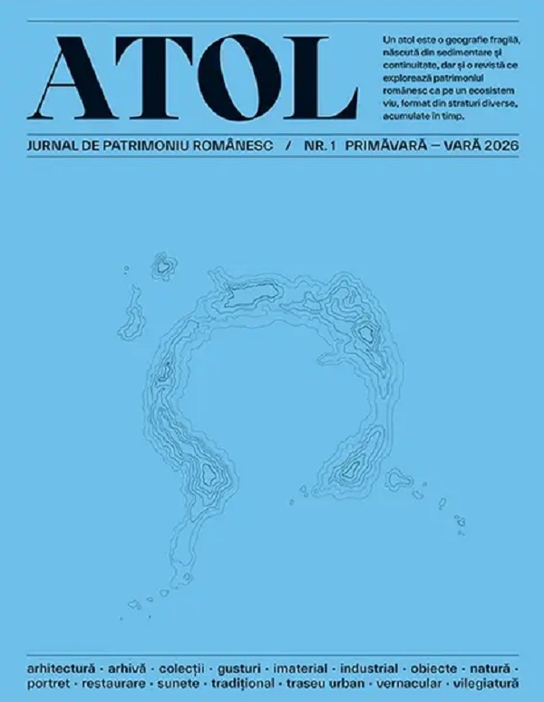Cartea ATOL nr.1 Primăvară-vară 2026. Jurnal de patrimoniu românesc  – Editura IGLOO