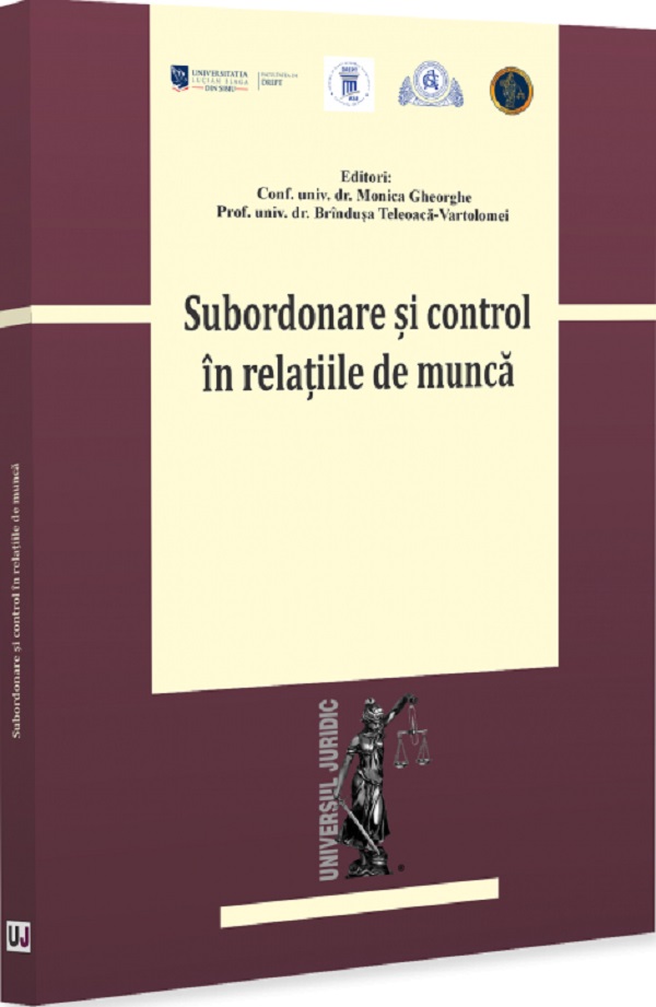 Cartea Subordonare și control în relațiile de muncă  de Monica Gheorghe