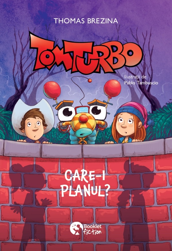 Cartea Tom Turbo. Care-i planul? 