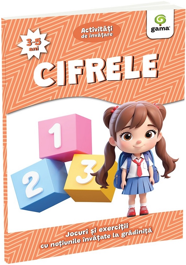 Cartea Cifrele 3-5 ani. Activități de învățare. Jocuri și exerciții cu noțiunile învățate la grădiniță  de 