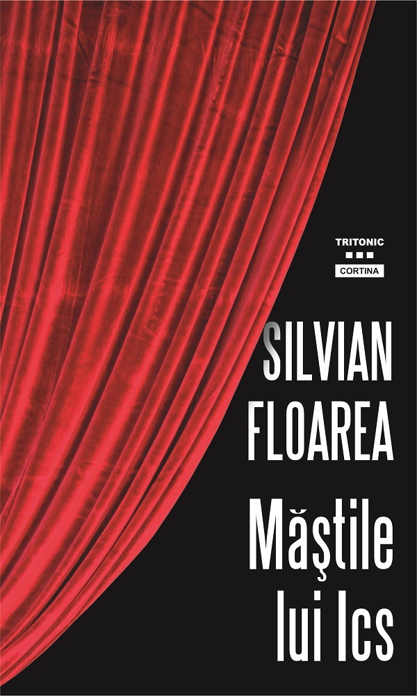Cartea Măștile lui Ics  de Silvian Floarea