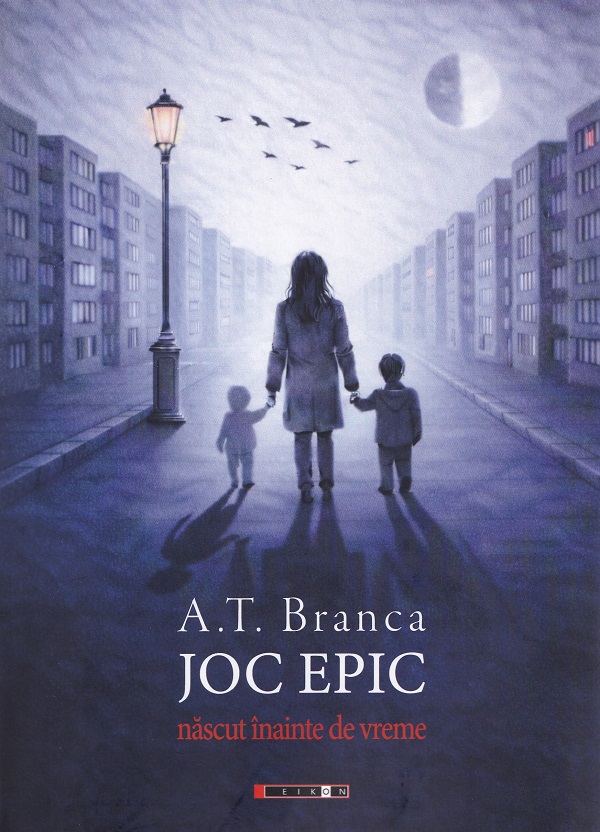 Joc epic. Născut înainte de vreme, A.T. Branca – copertă