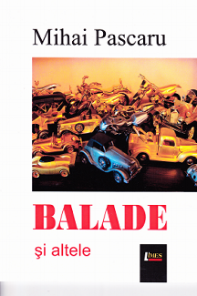 Cartea Balade si altele de Mihai Pascaru – Editura LIMES