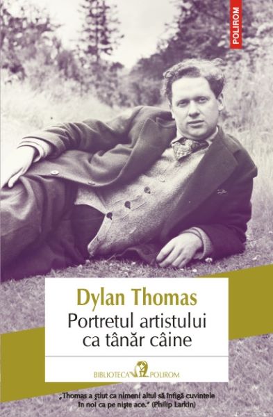 Portretul artistului ca tanar caine, Dylan Thomas – copertă