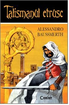 Cartea Talismanul etrusc - Alessandro Baussmerth