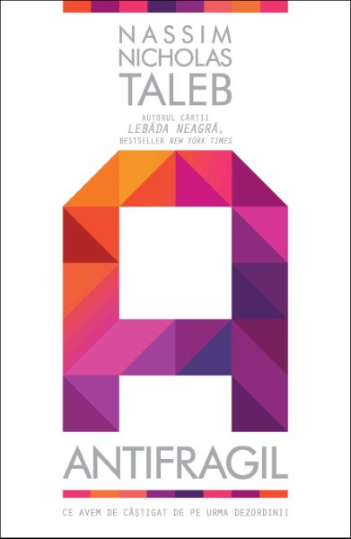 Cartea Antifragil - Nassim Nicholas Taleb