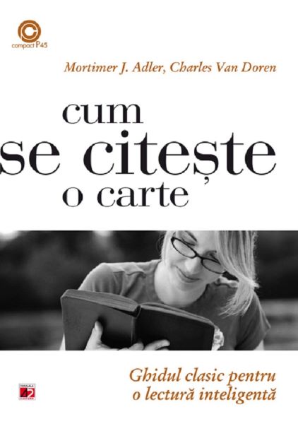 Cartea Cum Se Citeste O Carte de Mortimer J. Adler, Charles Van Doren