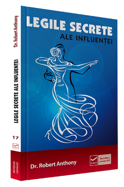 Cartea Legile secrete ale influentei - Robert Anthony