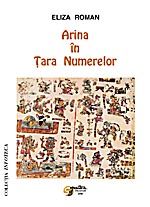 Cartea Arina in Tara Numerelor de Eliza Roman