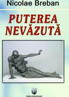 Puterea Nevazuta Nicolae Breban, - – copertă