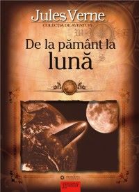 Cartea De la pamint la luna - Jules Verne