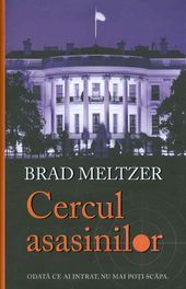 Cercul asasinilor  Brad Meltzer, - – copertă