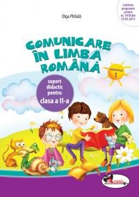 Cartea Comunicare in limba romana cls 2 caiet sem.1 - Olga Piraiala de Olga Piriiala