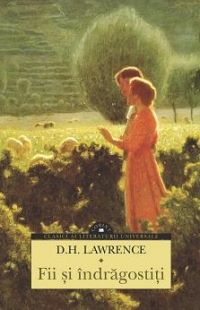 Cartea Fii si indragostiti - D.H. Lawrence