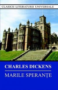 Cartea Marile Sperante - Charles Dickens