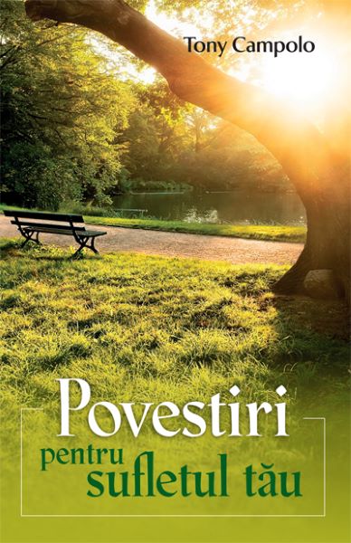 Cartea Povestiri pentru sufletul tau de Tony Campolo