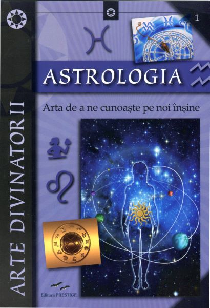 Cartea Astrologia. Arta de a ne cunoaste pe noi insine de Elena Colucci