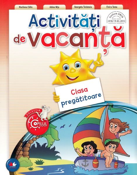 Cartea Activitati De Vacanta Clasa Pregatitoare de Marilena Calin, Adina Nitu