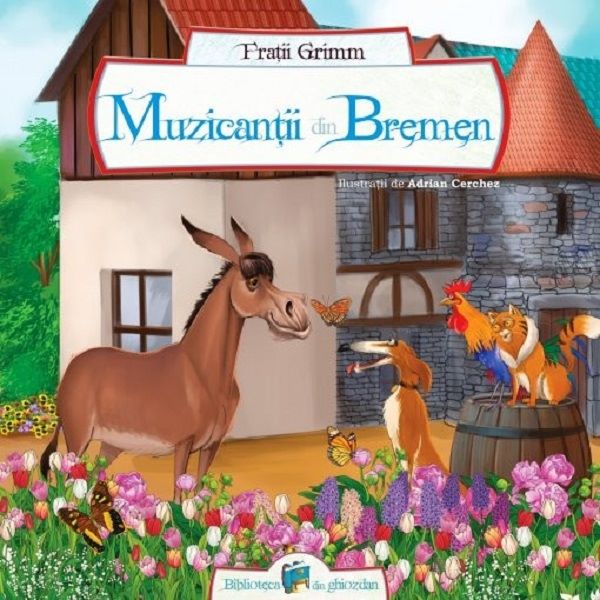 Cartea Muzicantii din Bremen - Fratii Grimm