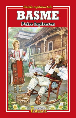 Cartea Basme - Petre Ispirescu
