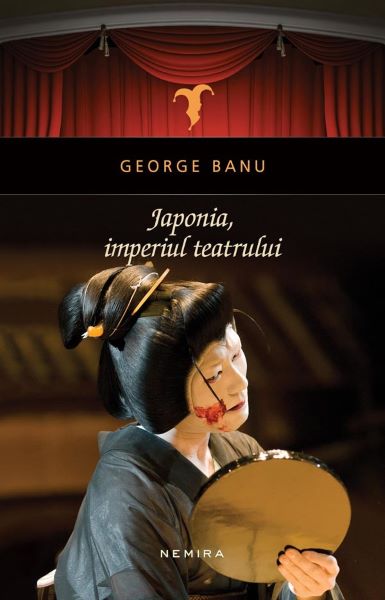 Cartea Japonia, imperiul teatrului de George Banu