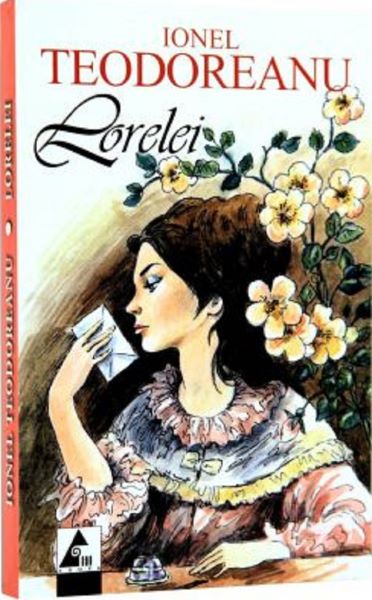 Cartea Lorelei - Ionel Teodoreanu