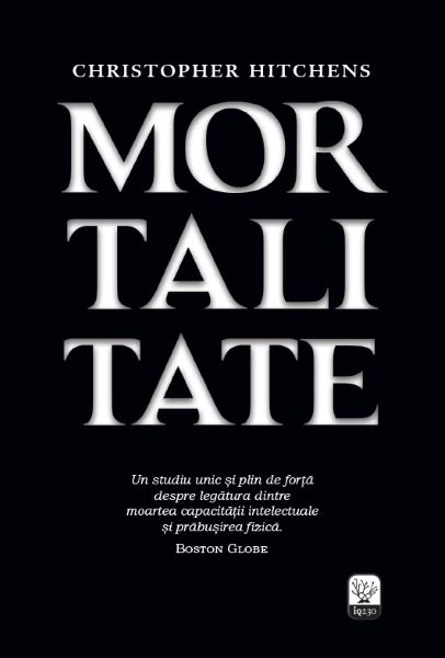 Cartea Mortalitate de Christopher Hitchens