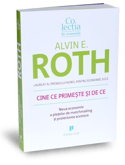 Cine ce primeste si de ce, Alvin E. Roth – copertă