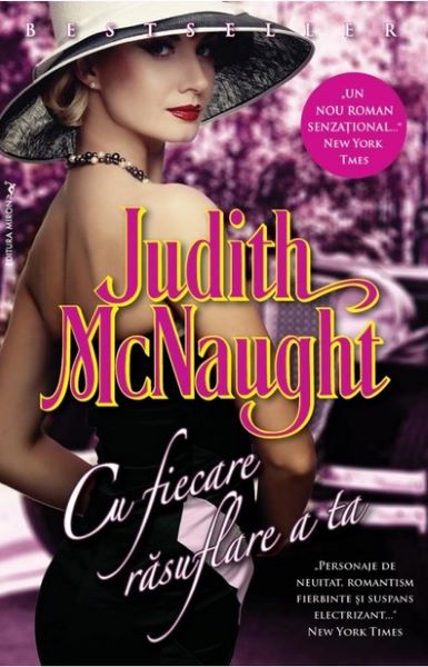 Cartea Cu fiecare rasuflare a ta - Judith Mcnaught