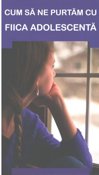 Cartea Cum sa ne purtam cu fiica adolescenta de - – Editura DE SUFLET