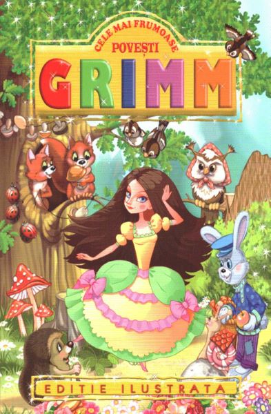 Cartea Cele mai frumoase povesti - Fratii Grimm