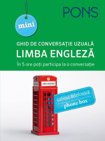 Limba engleza. Ghid de conversatie uzuala. Pons, * * * – copertă