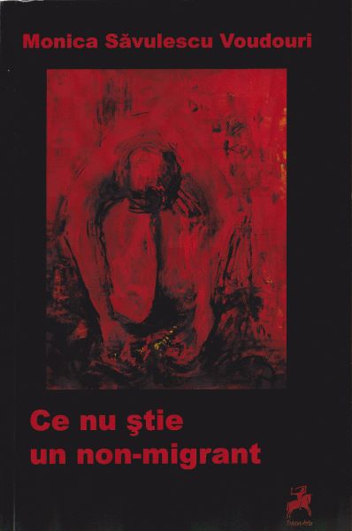 Cartea Ce nu stie un non-migrant - Monica Savulescu Voudouri