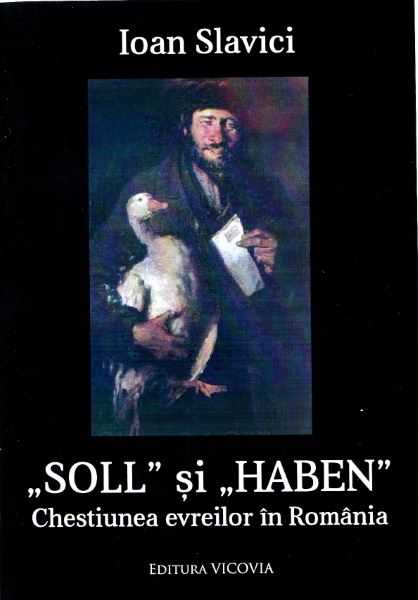 Cartea Soll si Haben. Chestiunea evreilor din Romania - Ioan Slavici