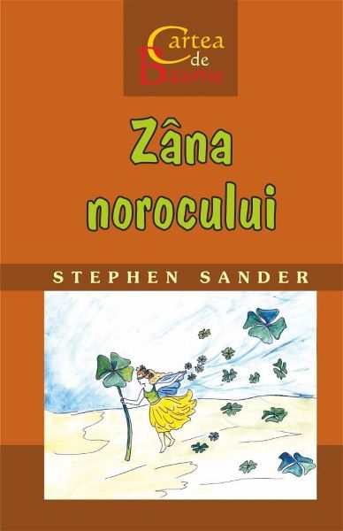 Cartea Zana norocului - Stephen Sander de Stephen Sander