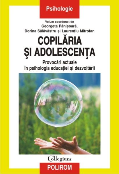 Cartea Copilaria si adolescenta - Georgeta Panisoara, Dorina Salavastru, Laurentiu Mitrofan