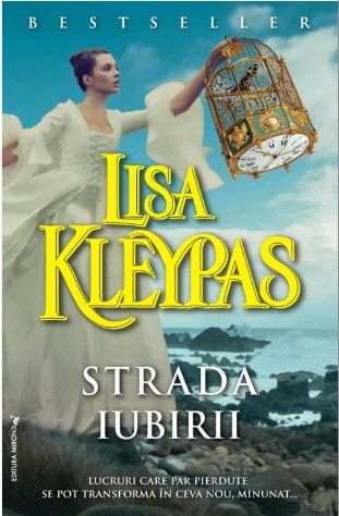 Cartea Strada iubirii - Lisa Kleypas