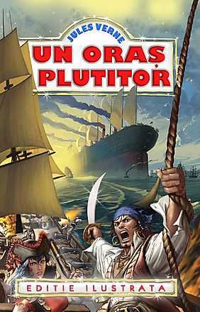 Cartea Un oras plutitor - Jules Verne