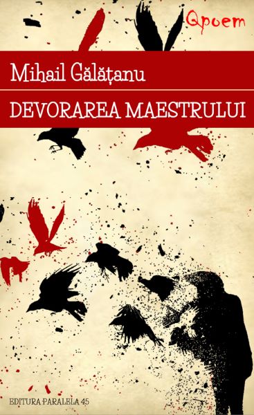 Cartea Qpoem - Devorarea maestrului - Mihail Galatanu