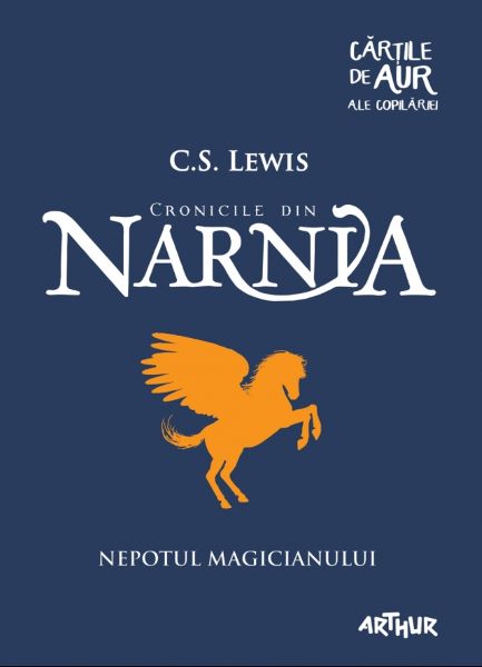 Cartea Cronicile din Narnia. Vol. 1: Nepotul magicianului - C.S. Lewis